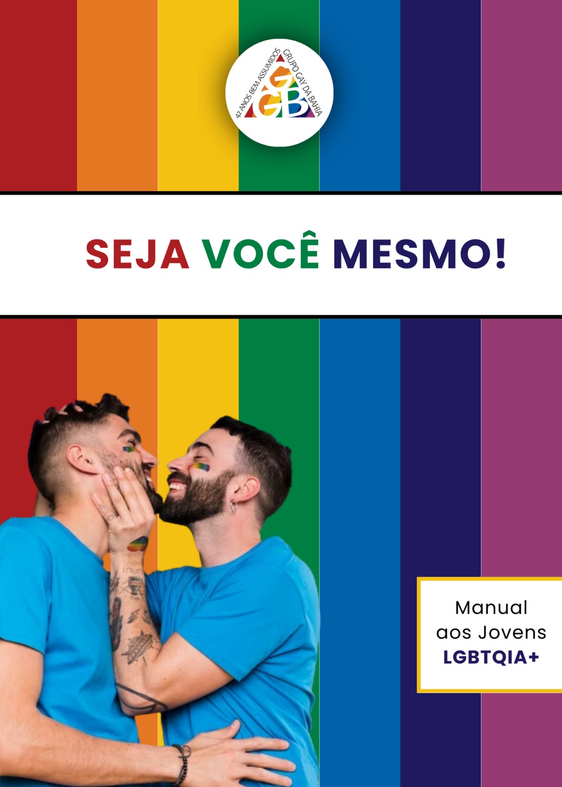 Ggb Lan A Manual Para Jovens Lgbtqia Seja Voc Mesmo Grupo Gay Da