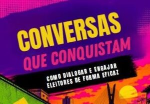 Em tempos de saturação informacional e eleitores cada vez mais críticos, o historiador e jornalista Marcelo Cerqueira apresenta
